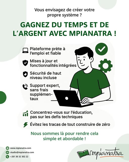 Vous envisagez de créer votre propre système ?

💡 Gagnez du Temps et de l’Argent avec Mpianatra !

🌐 mpianatra.com
+261 38 32 302 22